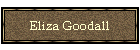 Eliza Goodall