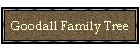 Goodall Family Tree