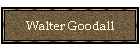 Walter Goodall